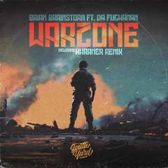 Brian Brainstorm feat. Da Fuchaman - Warzone (Khramer Remix)