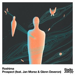 Roshima - Prospect (feat. Glenn Deveron & Jan Morez)