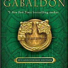 Get [Book] Voyager (25th Anniversary Edition): A Novel (Outlander Anniversary Edition) BY Diana