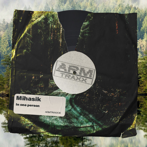 Mihasik - In one person (Original Mix)