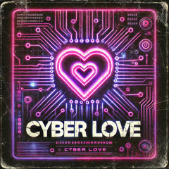 Cyber Love