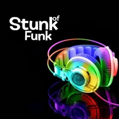 Stunk Of Funk (April 2020) House That....#5