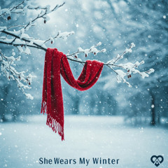 She Wears My Winter