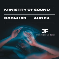 Ministry Of Sound Room 103  Aug 2024.WAV