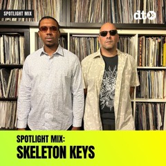 Spotlight Mix: Skeleton Keys