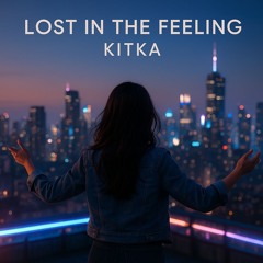 Lost in the Feeling