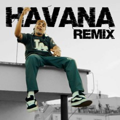 KOJO - Havana (HDR REMIX)