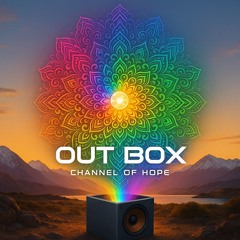 OUTBOX SET - Channel Hope