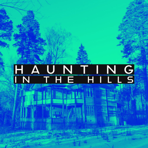 Haunting In The Hills | EPP 406