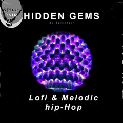 Hidden Gems: Lofi & Melodic Hip-hop