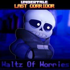 [Undertale last corridor] Waltz Of Worries (Corruptaled lyrical adaptation)