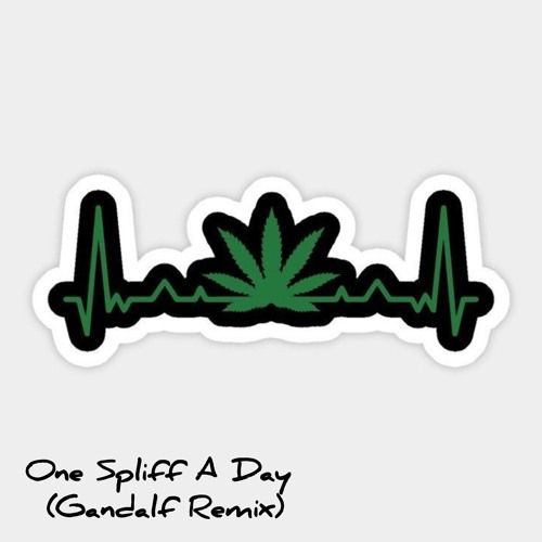 One spliff a day (Gandalf Remix).wav