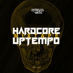 Distorted Voices | Hardcore/Uptempo Mixtape [05-24]