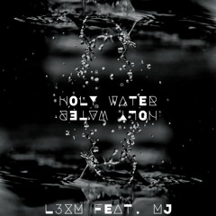 Holy Water Feat. NJ