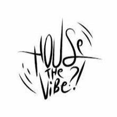 Houssy Vibe Week End