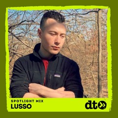 Spotlight Mix: LUSSO