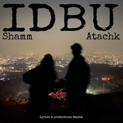IDBU Ft. Shamm