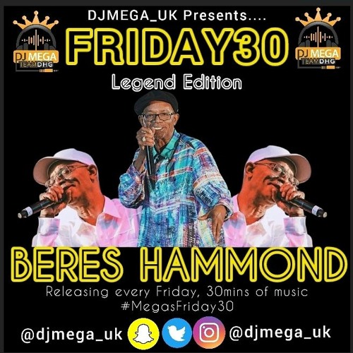 FRIDAY30: 100% BERES HAMMOND MIX #MEGASFRIDAY30 #DANCEHALLGENERALS