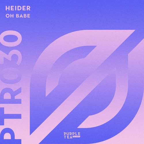 Heider - Oh Babe (Original Mix) [Purple Tea Records] [MI4L.com]