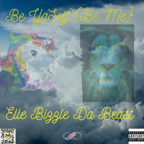 Be YaSelf {Be Me} PROD: YOUNG LEPA