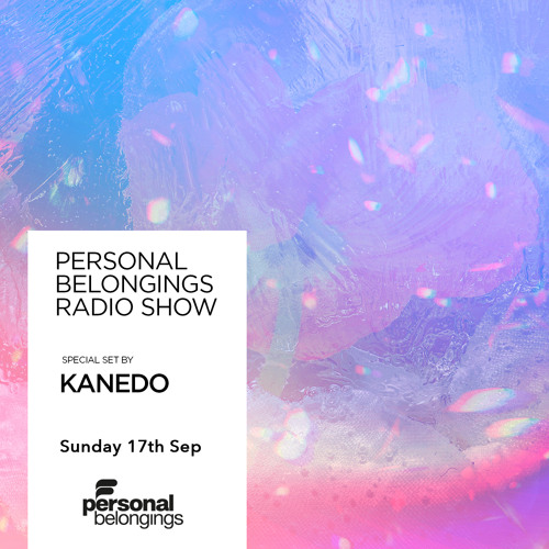 Personal Belongings Radioshow 144 Mixed By Kanedo