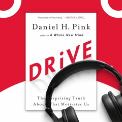 "Drive" by Daniel H. Pink
