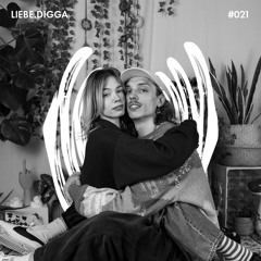 LAUTcast // 021 <> LIEBE.DIGGA