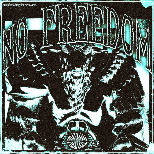 NO FREEDOM