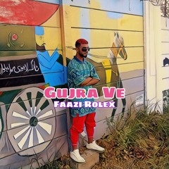 GUJRA VE - FAAZI ROLEX