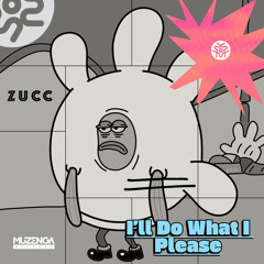 I ll Do What I Please
