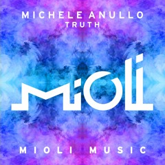 Michele Anullo - Truth - Mioli Music