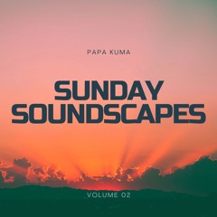 Sunday Soundscapes 02 - June 2, 2024