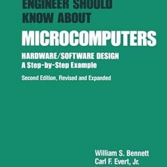 [Get] [PDF EBOOK EPUB KINDLE] What Every Engineer Should Know about Microcomputers: Hardware/Softwar