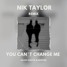 David Guetta & MORTEN Ft. Raye - You Can't Change Me (Nik Taylor Remix)