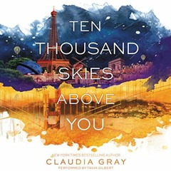 Access [PDF EBOOK EPUB KINDLE] Ten Thousand Skies Above You: Firebird by  Claudia Gray,Tavia Gilbert