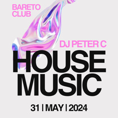 Peter C - Live @ Bareto Club 31 May 2024 ( Closing Season )