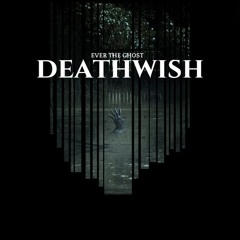 DEATHWISH!