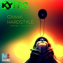 KYTEC - Vinyl - Classic HARDSTYLE Live Set