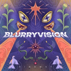 Blurryvision - Highway [Candy Flip]