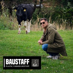 Baustaff - Plastic Farmer Mixtape 01 (03.11.23)