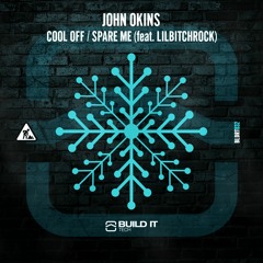 John Okins - Cool Off [Build It Tech]