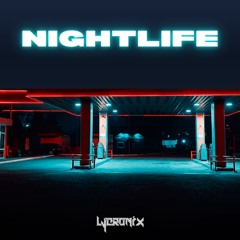 NIGHTLIFE