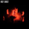 Скачать видео: holy ghost