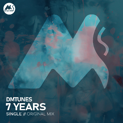 Stream 𝐏𝐑𝐄𝐌𝐈𝐄𝐑𝐄: DMTunes - 7 Years [M-Sol DEEP] by M-Sol DEEP | Listen ...