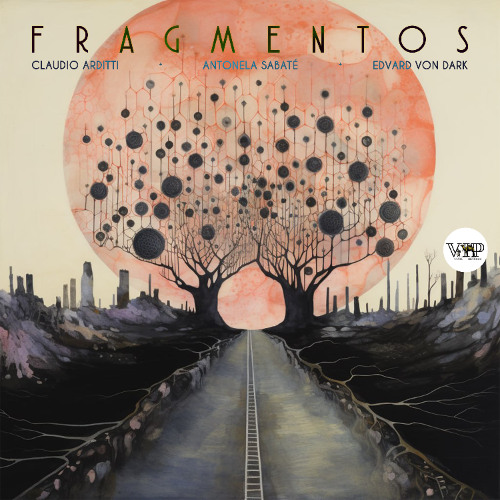 PREMIERE: Claudio Arditti, Antonela Sabaté, Edvard von dark - Fragmentos [Camel VIP Records]