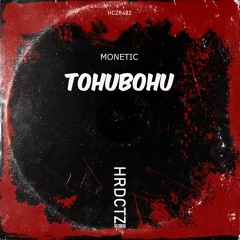 Monetic - Tohubohu EP