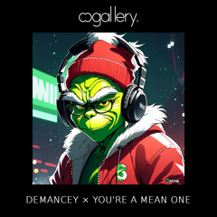 You're A Mean One (featuring Anacron)