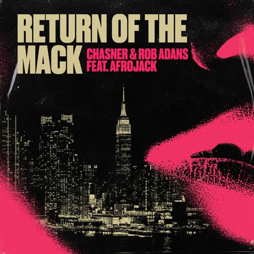 Stream chasner listen to return of the mack feat afrojack playlist