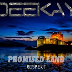 DEEKAY  PROMISED LAND