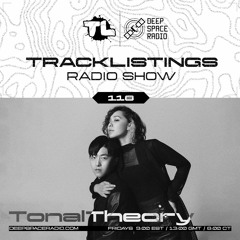 Tracklistings Radio Show #118 (2023.07.01) : TonalTheory (After-hours) @ Deep Space Radio